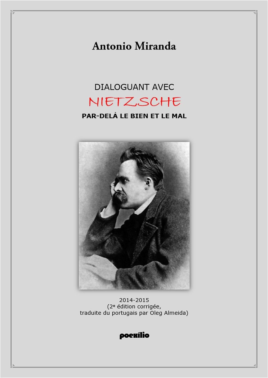 DIALOGUANT AVEC NIETZSCHE : PAR DELÀ LE BIEN ET LE MAL